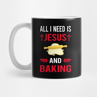 I Need Jesus And Baking Bake Baker Bakery Mug